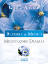 Meditações Diárias (eBook): Bezerra & Meimei